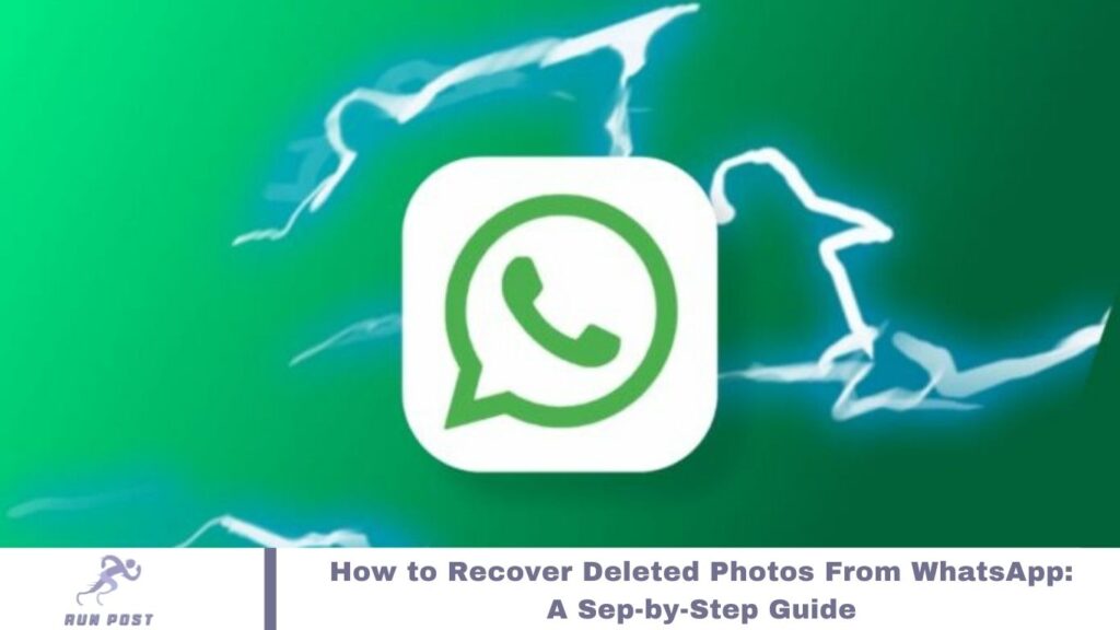 Recover Deleted Photos From WhatsApp